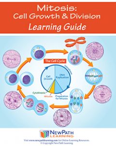 Mitosis: Cell Growth & Division Student Learning Guide - Grades 6 - 10 - Print Version